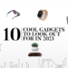 10 COOL GADGETS TO LOOK OUT FOR IN 2023 Passion Vista Magazine 10 Cool Gadgets To Look Out for in 2023