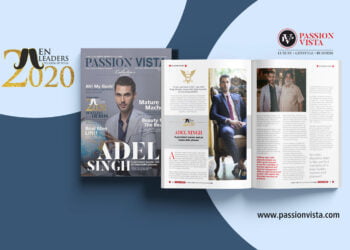 Adel Singh ML 2020 Passion Vista Magazine