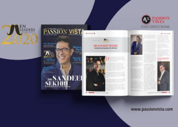 Dr. Sandeep Sekhri ML 2020 Passion Vista Magazine