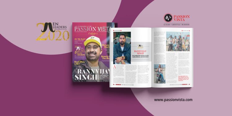 RANNVIJAY SINGH ML 2020 Passion Vista Magazine