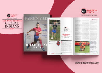 BAICHUNG BHUTIA MAGI 2020 Passion Vista Magazine