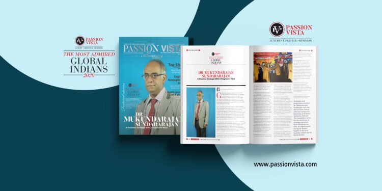 DR MUKUNDARAJAN SUNDARARAJAN MAGI 2020 Passion Vista Magazine