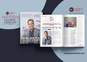 INDRABHUWAN KUMAR SINGH MAGI 2020 Passion Vista Magazine