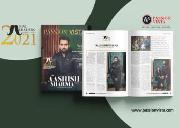 Dr. Aashish Sharma Passion Vista Magazine