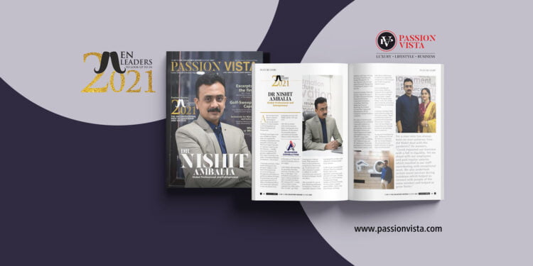 Dr. Nishit Ambalia Passion Vista Magazine