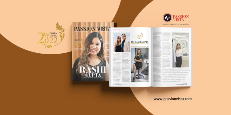 DR RASHI GUPTA WL 2022 Passion Vista Magazine