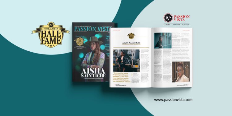 AISHA SAINTICHE HOF 2022 Passion Vista Magazine