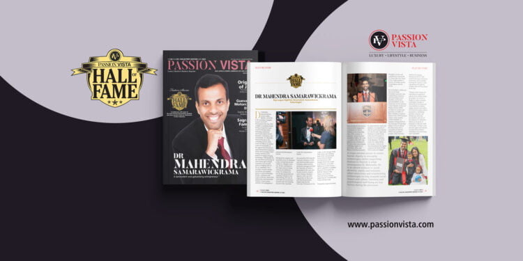 MAHENDRA SAMARWICKRAMA HOF 2022 Passion Vista Magazine