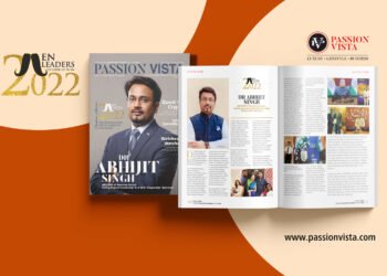 Dr. Abhijit Singh A Passion Vista Magazine
