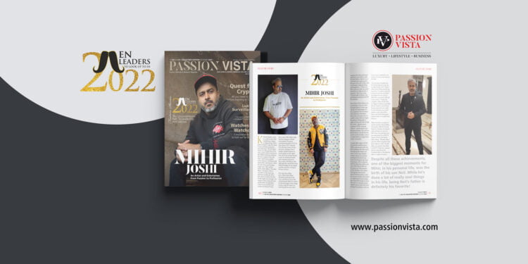 MIHIR JOSHI 1 Passion Vista Magazine