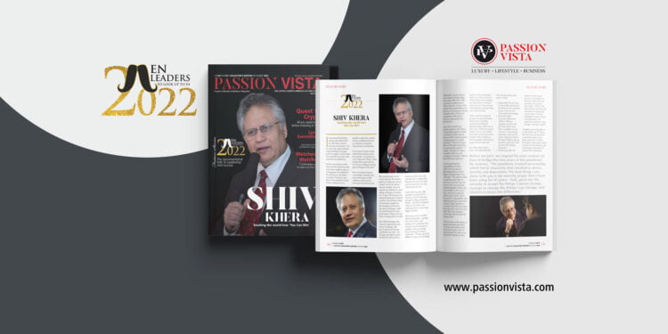 SHIV KHERA ML 2022 Passion Vista Magazine