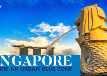 URBAN CITY Passion Vista Magazine How Singapore Became an Urban Blue Zone