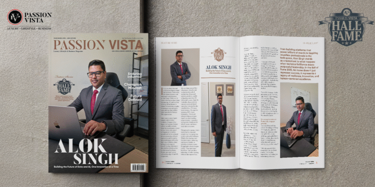 ALOK SINGH Passion Vista Magazine