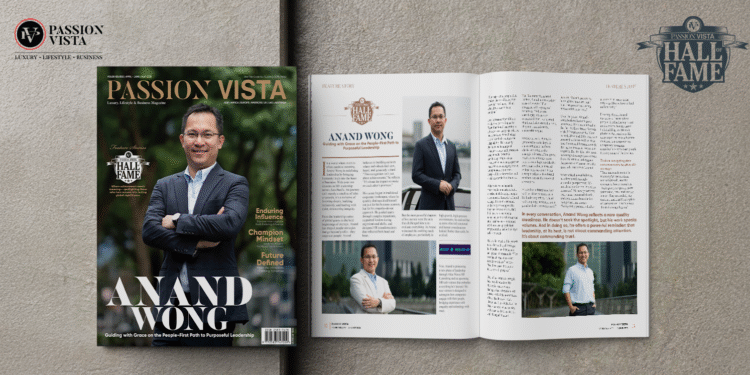 ANAND WONG Passion Vista Magazine