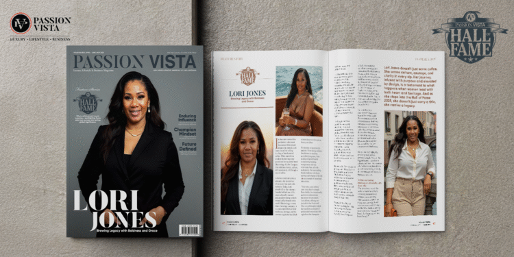 LORI JONES Passion Vista Magazine LORI JONES Passion Vista Magazine