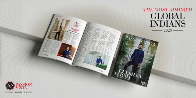 GULSHAN VERMA Passion Vista Magazine