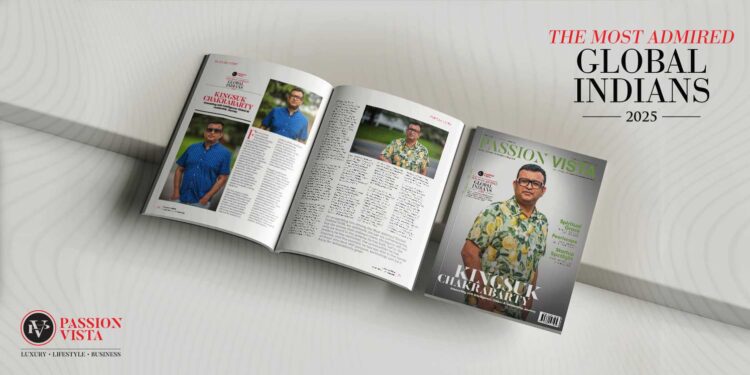 KINGSUK CHAKRABARTY Passion Vista Magazine