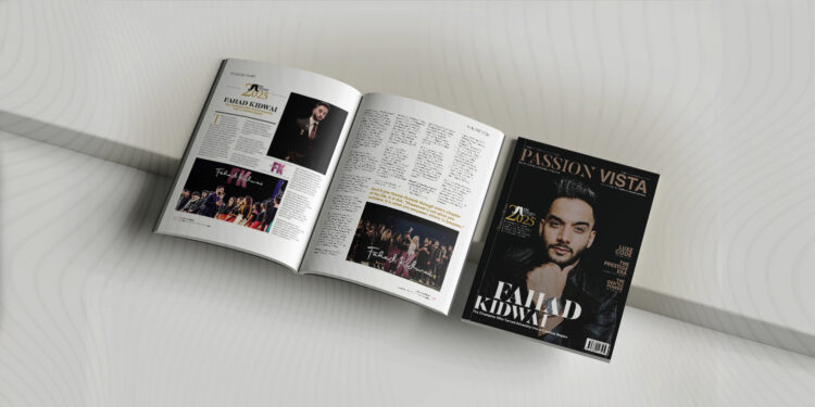 FAHAD KIDWAI Passion Vista Magazine FAHAD KIDWAI Passion Vista Magazine