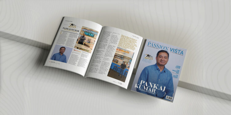 PANKAJ KUMAR Passion Vista Magazine PANKAJ KUMAR Passion Vista Magazine