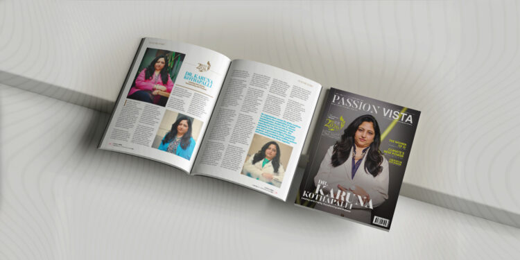 DR KARUNA KOTHAPALLI Passion Vista Magazine