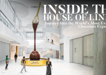 Inside the House of Lindt: Journey Into the World’s Most Exquisite Chocolate Experience