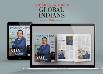 AJAY KAPOOR Passion Vista Magazine Ajay Kapoor: Building Institutions Through Trust, Governance and Integrity