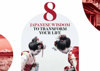 8 Japanese Wisdom to Transform Your Life Lifestyle Passion Vista Magazine