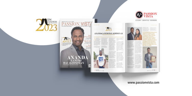 Ananda Ganesh Balakrishnan Passion Vista Magazine