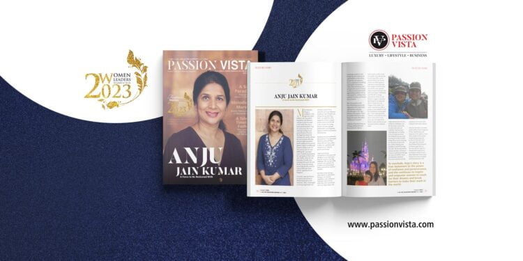 Anju Jain Kumar WL 2023 Passion Vista Magazine