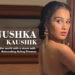 Anushka Kaushik Passion Vista Magazine
