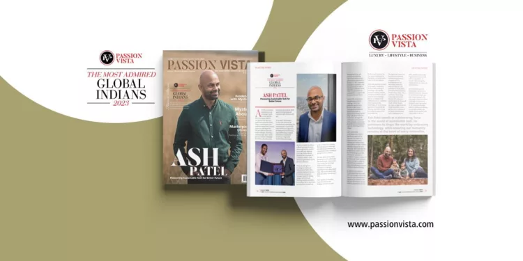 Ash Patel Passion Vista Magazine