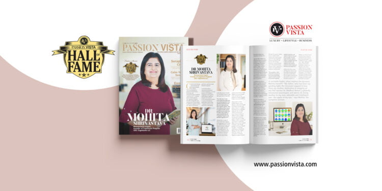 DR MOHITA SHRIVASTAVA Passion Vista Magazine