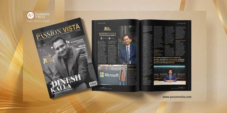 Dinesh Kalla Passion Vista Magazine