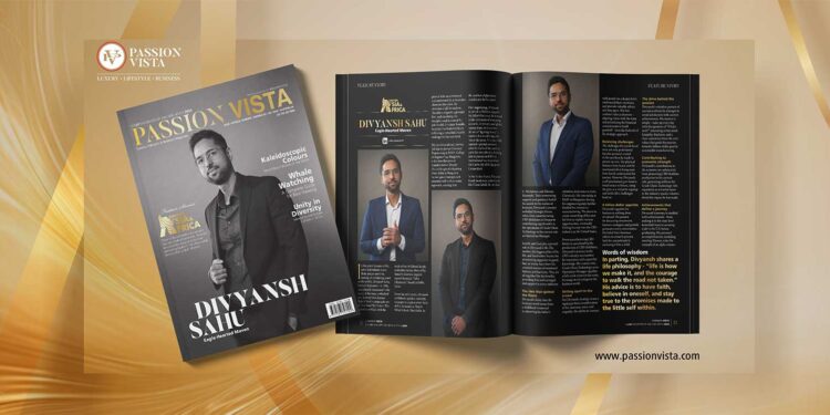 Divyansh Sahu Passion Vista Magazine