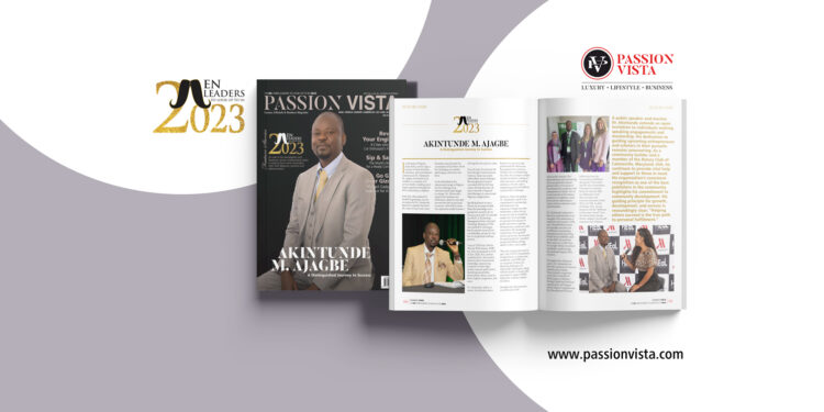 Dr Akintunde M Ajagbe Passion Vista Magazine
