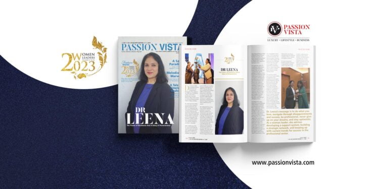 Dr Leena WL 2023 Passion Vista Magazine