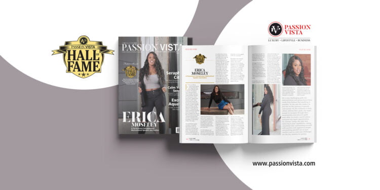 ERICA MOSELEY Passion Vista Magazine
