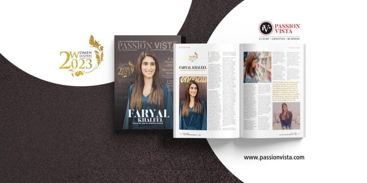 Faryal Khaleel WL 2023 Passion Vista Magazine