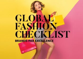 Global fashion checklist Brands par excellence