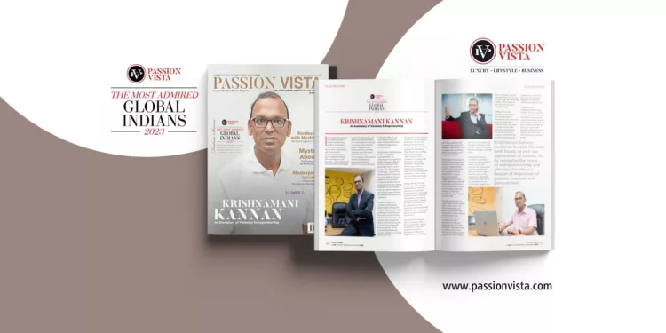 Krishnamani Kannan Passion Vista Magazine