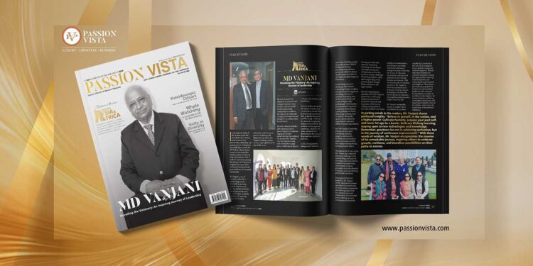 MD Vanjani Passion Vista Magazine