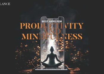 Best Apps for Productivity and Mindfulness