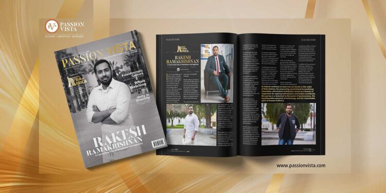 Rakesh Ramakrishnan Passion Vista Magazine