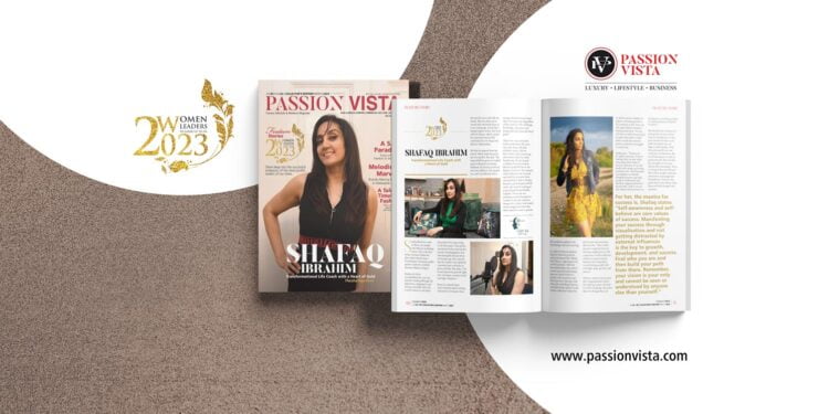 Shafaq Ibrajim WL 2023 Passion Vista Magazine