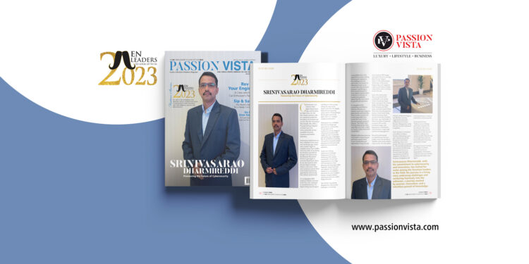 Srinivas Rao Dharmireddi Passion Vista Magazine