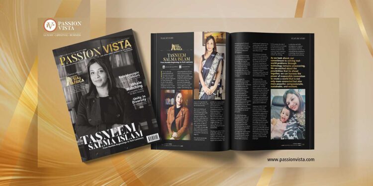 Tasneem Salma Islam Passion Vista Magazine