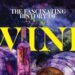 The Fascinating History Of Wine Passion Vista Magazine