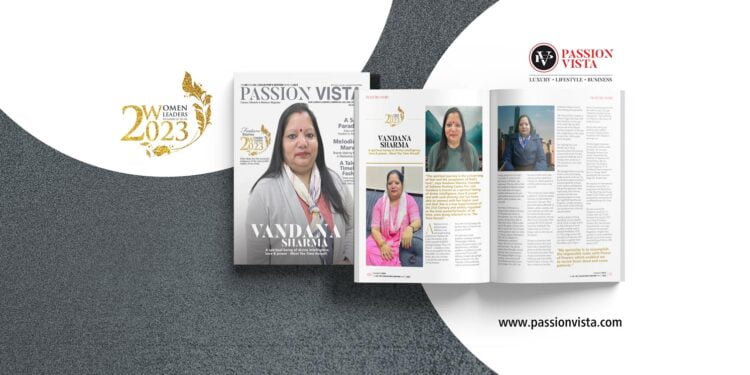 Vandana Sharmal WL 2023 Passion Vista Magazine