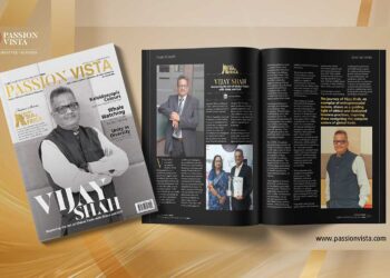 Vijay Shah Passion Vista Magazine Vijay Shah